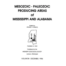Mesozoic-Paleozoic Producing Areas of Mississippi and Alabama, Volume III