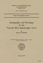 Stratigraphy and petrology of the Tascotal Mesa quadrangle, Texas