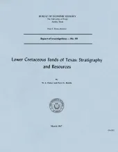 Lower Cretaceous sands of Texas:  stratigraphy and resources