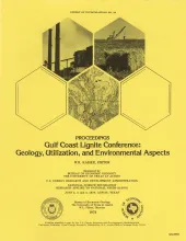 Proceedings, Gulf Coast Lignite Conference: Geology, Utilization, and Environmental Aspects