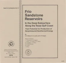 Frio sandstone reservoirs -- in the deep subsurface along the Texas Gulf Coast; their potential for production of geopressured geothermal energy