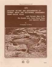 Geologic setting and geochemistry of thermal water and geothermal assessment, Trans-Pecos Texas