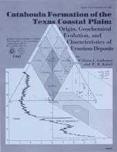Catahoula Formation of the Texas coastal plain:  origin, geochemical evolution, and characteristics of uranium deposits