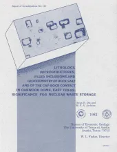 Lithology, microstructures, fluid inclusions, and geochemistry of rock salt and of the cap-rock contact in Oakwood Dome, east Texas:  significance for nuclear waste storage