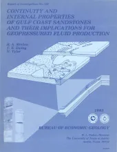 Continuity and Internal Properties of Gulf Coast Sandstones and Their Implications for Geopressured Fluid Production