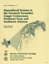 Depositional systems in the Nacatoch Formation (Upper Cretaceous), northeast Texas and southwest Arkansas