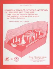 Sedimentary record of Cretaceous and Tertiary salt movement, east Texas basin:  times, rates, and volumes of salt flow and their implications for nuclear waste isolation and petroleum exploration