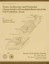 Facies architecture and production characteristics of strand-plain reservoirs in the Frio Formation, Texas