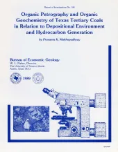 Organic petrography and organic geochemistry of Texas Tertiary coals in relation to depositional environment and hydrocarbon generation