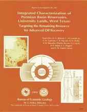 Integrated characterization of Permian Basin reservoirs, university lands, West Texas:  targeting the remaining resource for advanced oil recovery