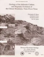 Geology of the Infiernito caldera and magmatic evolution of the Chinati Mountains, Trans-Pecos Texas