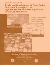Origin and development of playa basins, sources of recharge to the Ogallala aquifer, southern High Plains, Texas and New Mexico