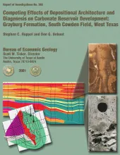 Competing effects of depositional architecture and diagenesis on carbonate reservoir development:  Grayburg Formation, South Cowden field, West Texas