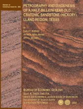 Petrography and diagenesis of a half-billion-year-old cratonic sandstone (Hickory), Llano region, Texas
