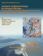 Seismic Sedimentology by Stratal Slicing--A Case History in the Mioceno Norte Area, Lake Maracaibo, Venezuela