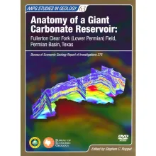 Anatomy of a Giant Carbonate Reservoir: Fullerton Clear Fork (Lower Permian) Field, Permian Basin, Texas