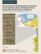  Pennsylvanian Tidal Depositional Systems in the Anadarko Basin, Northeast Texas Panhandle and Northwest Oklahoma