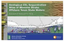 Geological CO2 Sequestration Atlas of Miocene Strata, Offshore Texas State Waters