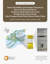 Facies variability and geologic controls on reservoir heterogeneity in deepwater slope reservoirs in the Pennsylvanian Cisco Group, Lake Trammel South field, Nolan County, Texas