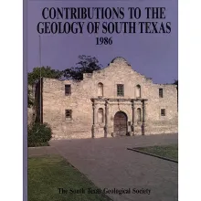 Contributions to the Geology of South Texas 1986