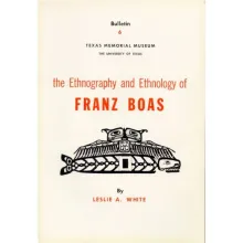 The Ethnography and Ethnology of Franz Boas