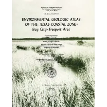 Environmental Geologic Atlas of the Texas Coastal Zone