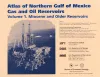 Atlas of northern Gulf of Mexico gas and oil reservoirs:  Volume 1.  Miocene and older reservoirs