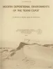 Modern depositional environments of the Texas coast