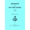 Bibliography of Gulf Coast Geology (V. 6)