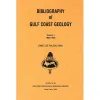 Bibliography of Gulf Coast Geology (V. 7)