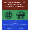 Productive Low Resistivity Well Logs
