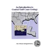 Introduction to Central Gulf Coast Geology