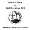 Oil and Gas Fields of South Louisiana 2010