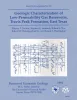 Geologic characterization of low-permeability gas reservoirs, Travis Peak Formation, East Texas