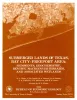 Submerged lands of Texas, Bay City - Freeport area:  sediments, geochemistry, benthic macroinvertebrates, and associated wetlands
