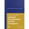 Submarine Mass Movements and Their Consequences. 4th International Symposium