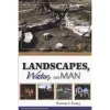 Landscapes, Water, and Man