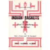 Indian Baskets of the Paul T. Seashore Collection